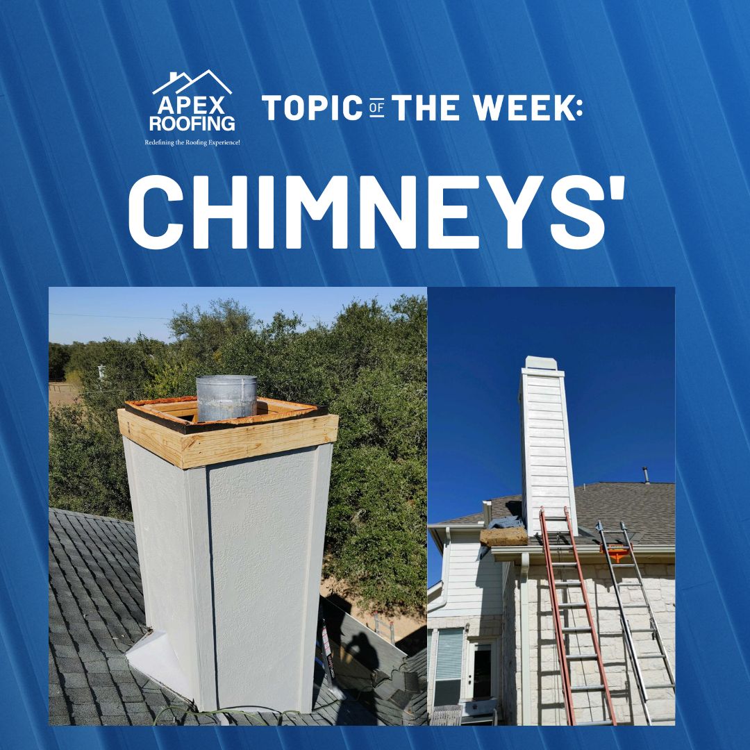 A+ Roofing Tips from APEX Roofing: Chimneys